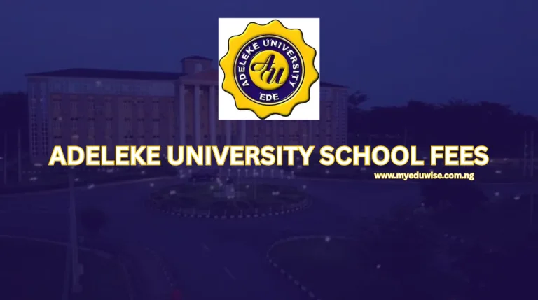 Adeleke University School Fees