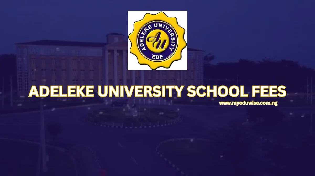 Adeleke University School Fees