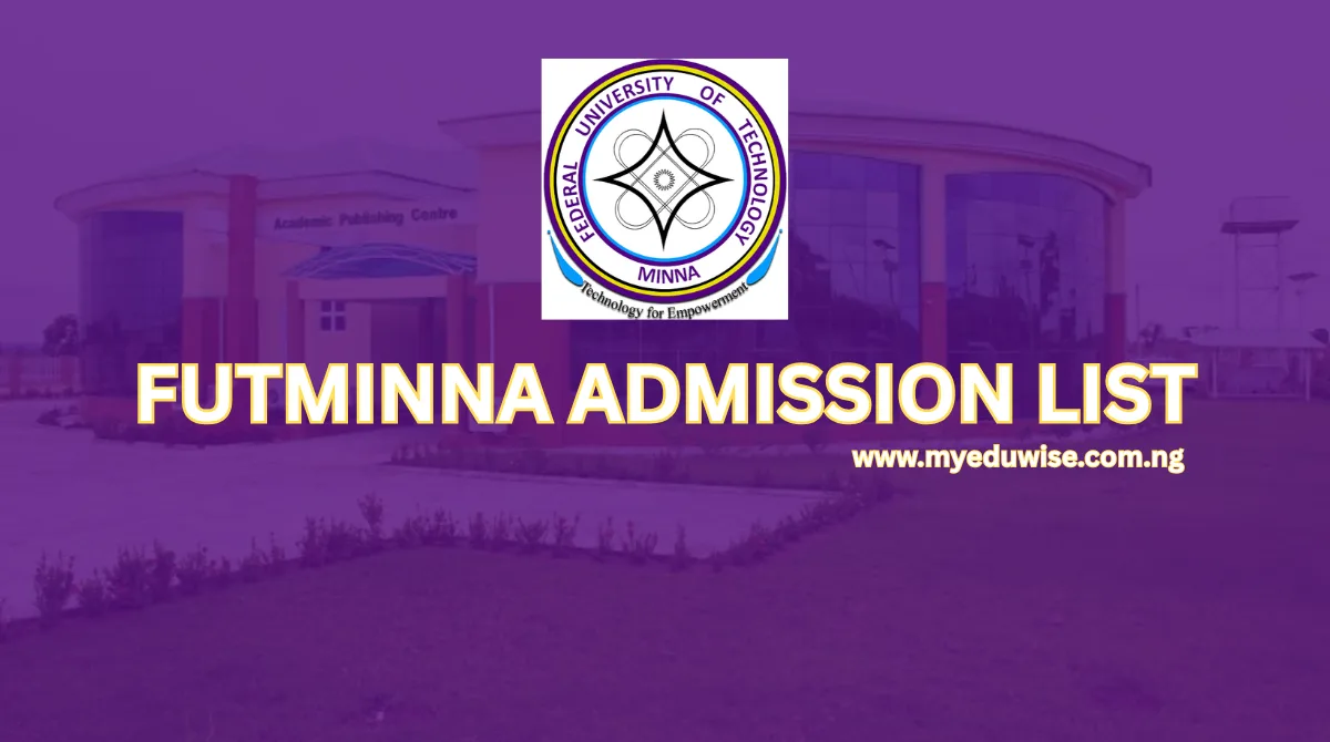 FUTMINNA Admission List