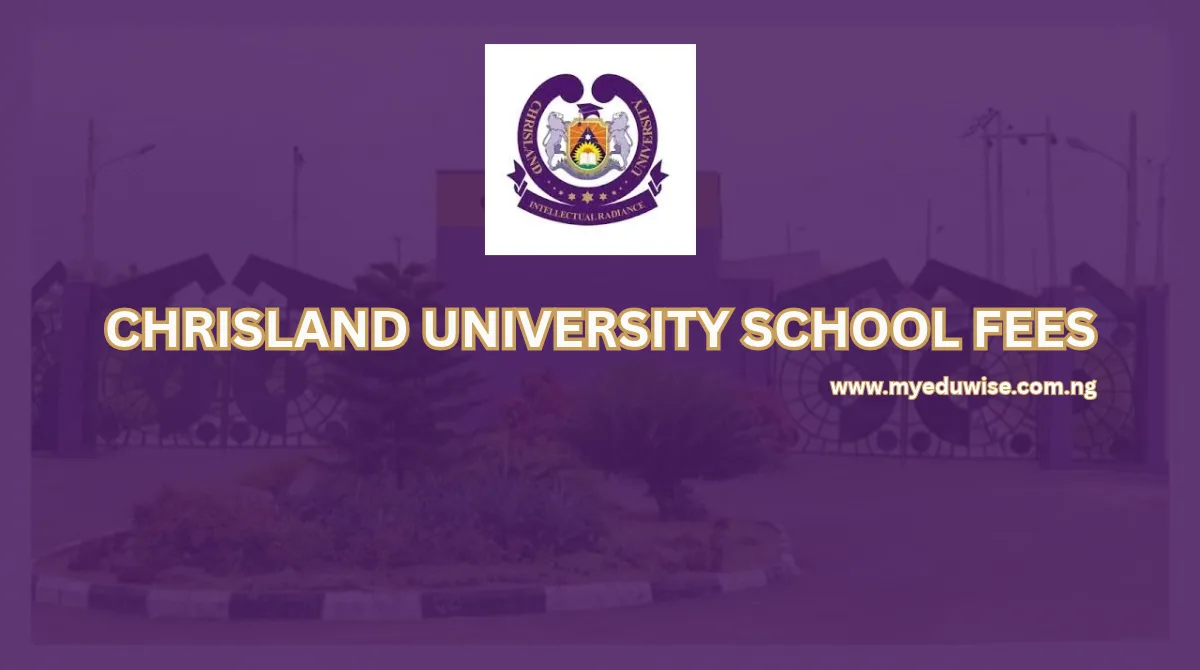 Chrisland University School Fees
