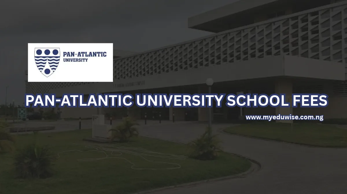 Pan-Atlantic University School Fees