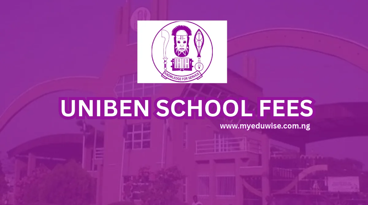 UNIBEN School Fees