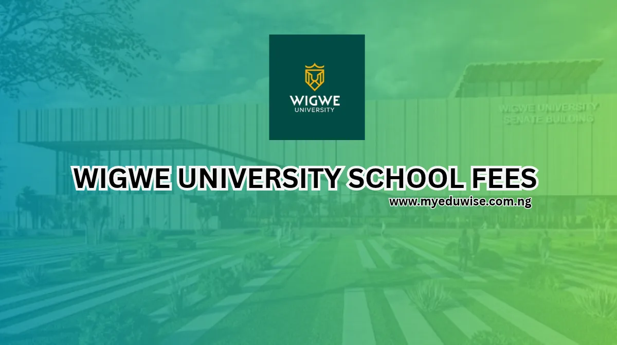 Wigwe University School Fees